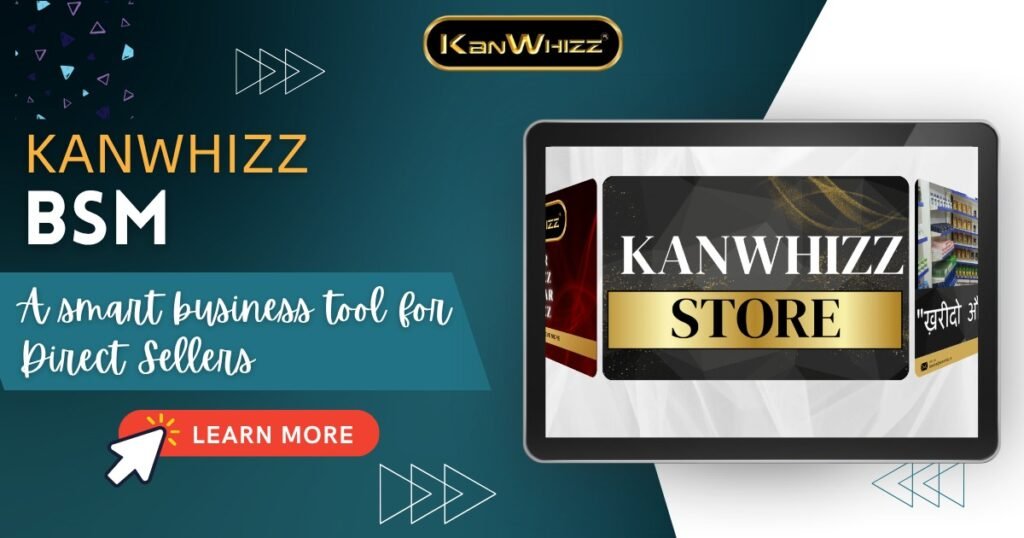 Kanwhizz BSM Tablet: A Smart Business Tool for Direct Sellers